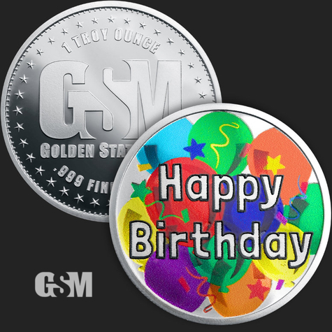 Excellent Happy Birthday Balloons & Golden State Mint One Troy Ounce .999 Fine Silver Front & Back Coin